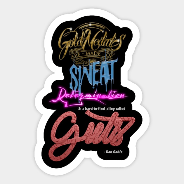 Wrestling Dan Gable Quote Sticker by Mattasticmitchell